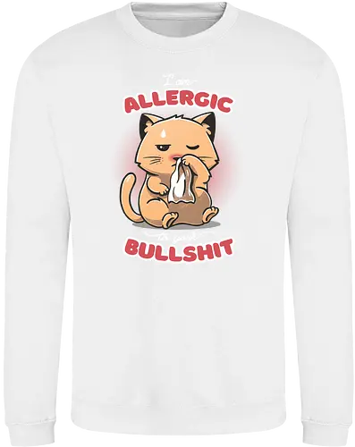 Allergic to your Bullshit