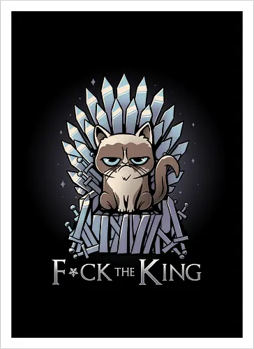 F*ck the King