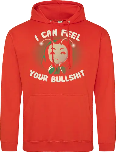 I can feel your Bullshit
