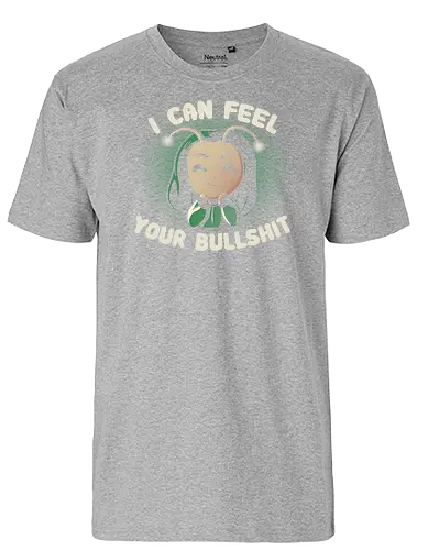 I can feel your Bullshit - filme, superhelden, empathie, comic, fun - Fairtrade T-Shirt