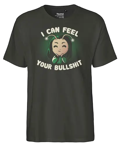I can feel your Bullshit - filme, superhelden, empathie, comic, fun - Fairtrade T-Shirt
