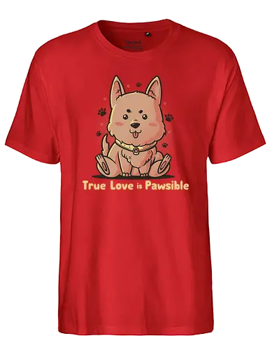 True Love is Pawsible - hund, dog, doggo, love, haustier, liebe - Fairtrade T-Shirt