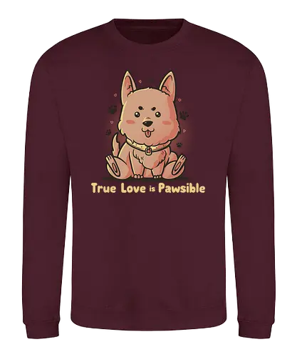 True Love is Pawsible - hund, dog, doggo, love, haustier, liebe - Sweatshirt