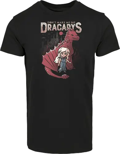 Don't make me say Dracarys