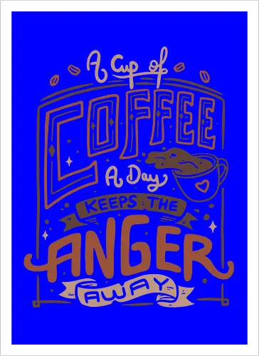 A Cup of Coffee a Day