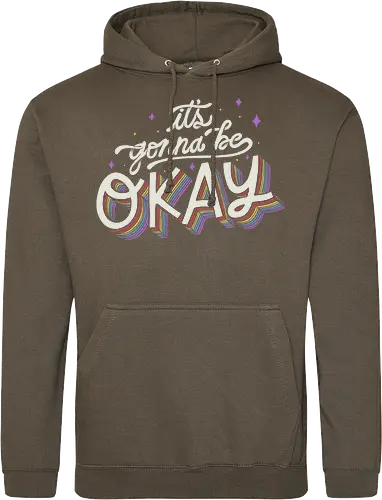 It's gonna be Okay