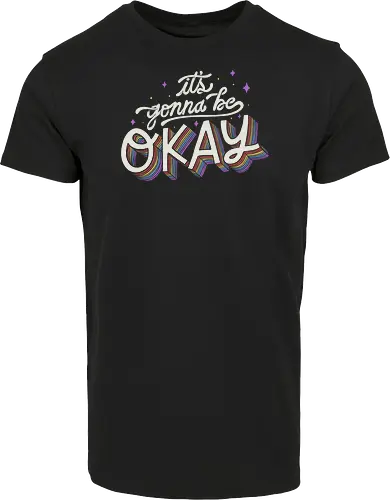 It's gonna be Okay