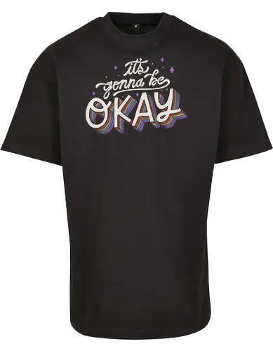 It's gonna be Okay