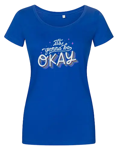 It's gonna be Okay