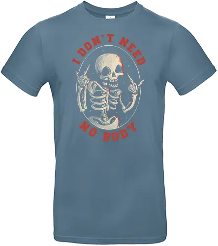 I Don’t Need No Body - skeleton, skelett, tod, Body, dth - Standard T-Shirt