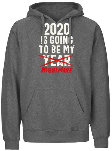 2020 - 2020, meme, Corona, Pandemic - Fairtrade Hoodie