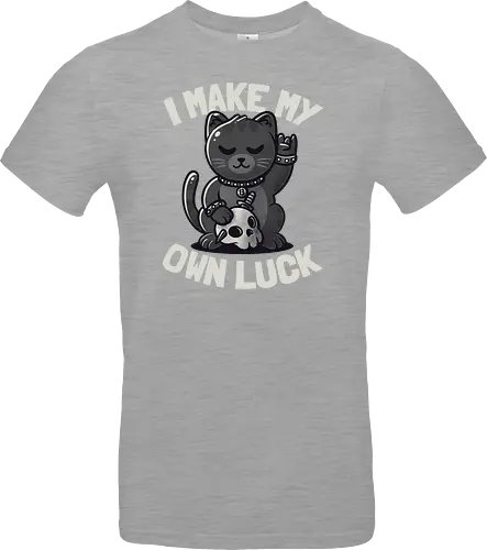 I Make My Own Luck