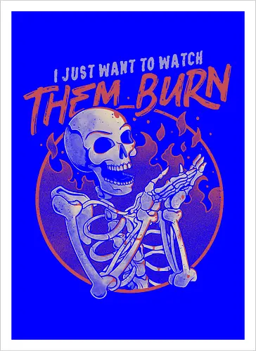 Watch Them Burn