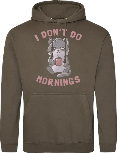 I Dont Do Mornings