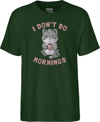 I Dont Do Mornings