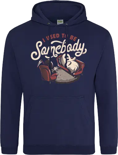 I Used to Be Somebody