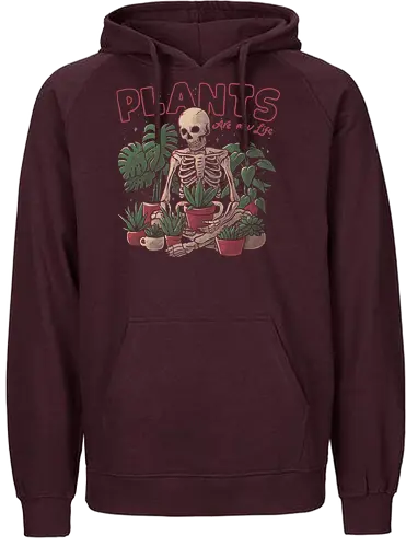 Plants Are My Life - plants, pflanzen, plantmom, plantdad, life, skeleton, dth - Fairtrade Hoodie