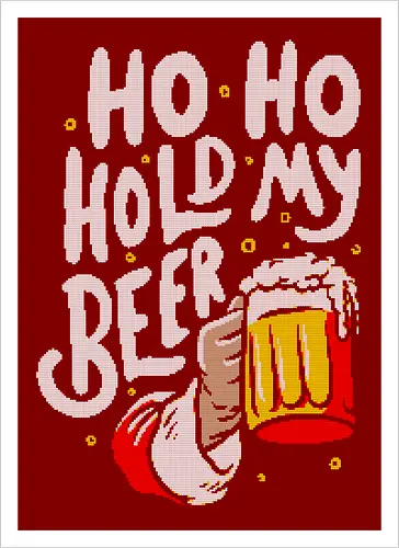 Ho Ho Hold My Beer