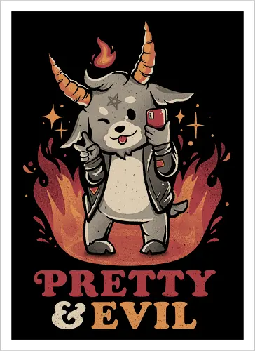 Pretty and Evil