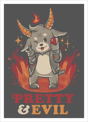 Pretty and Evil