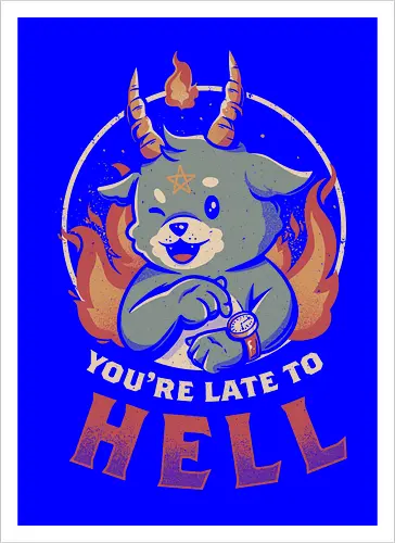 Late to Hell