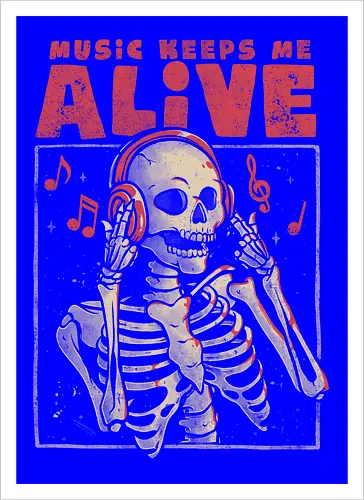 Music Keeps Me Alive