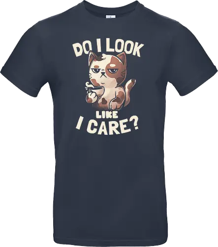 Do I Look Like I Care