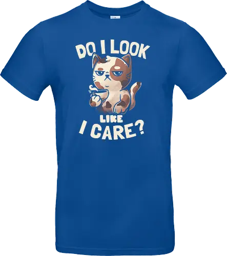 Do I Look Like I Care