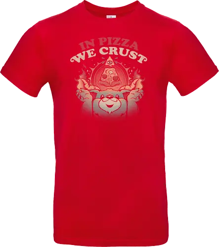 In Pizza We Crust