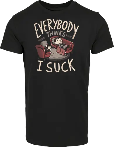 Everybody Thinks I Suck