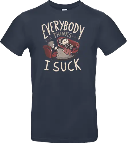 Everybody Thinks I Suck