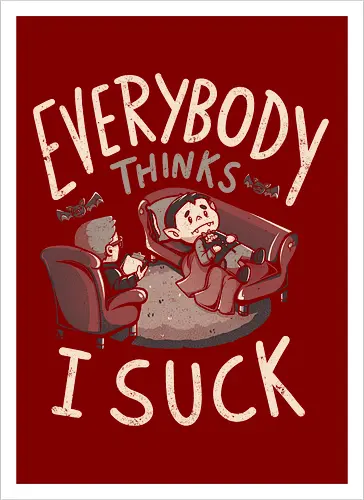 Everybody Thinks I Suck