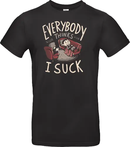 Everybody Thinks I Suck