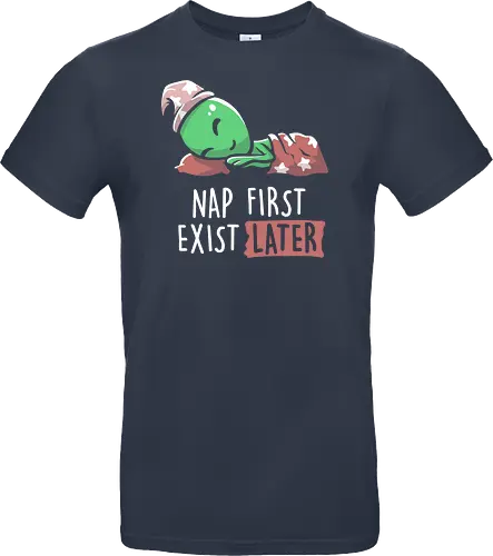 Nap First Exist Later