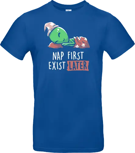 Nap First Exist Later
