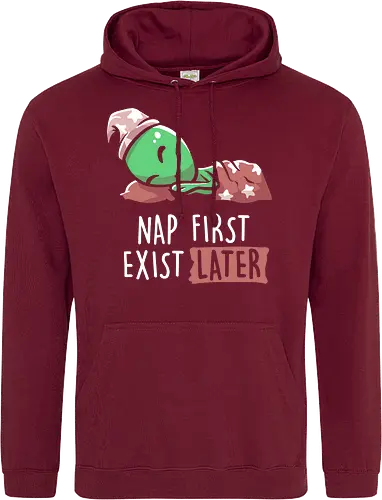 Nap First Exist Later