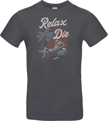 Relax We All Die