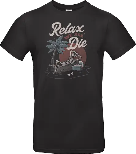 Relax We All Die