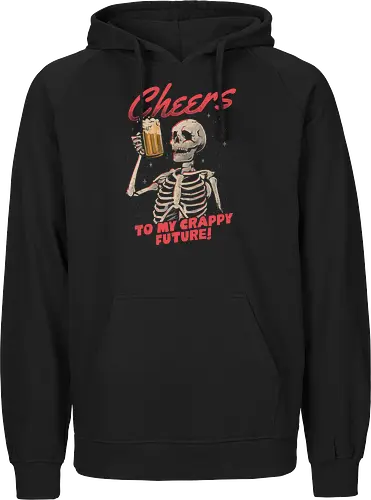 Cheers to My Crappy Future
