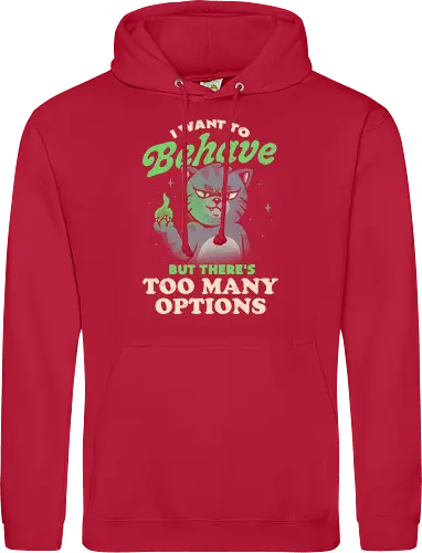 I Want to Behave but There's Too Many Options