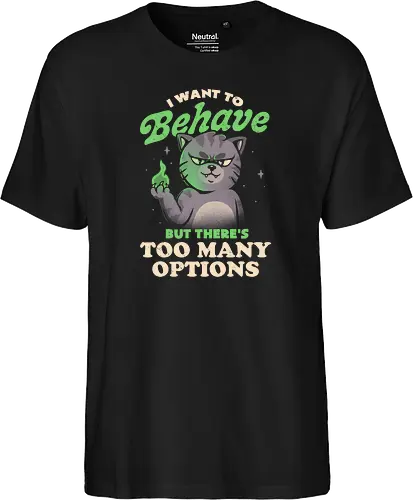 I Want to Behave but There's Too Many Options