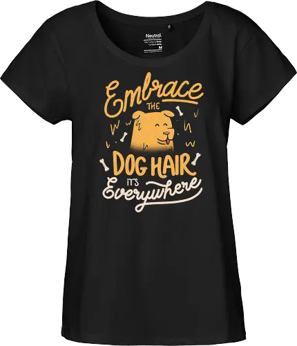 Embrace The Dog Hair
