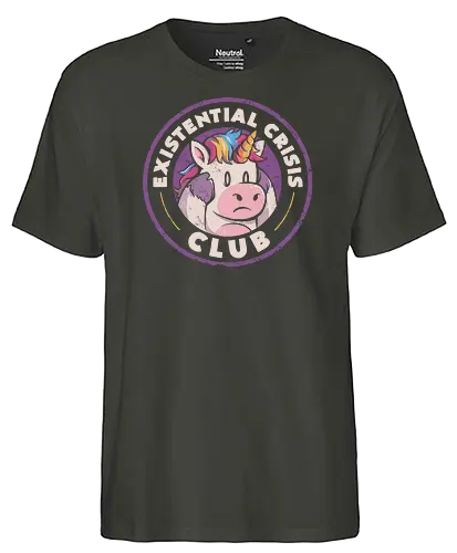 Existential Crisis Club - crisis, einhorn, unicorn - Fairtrade T-Shirt