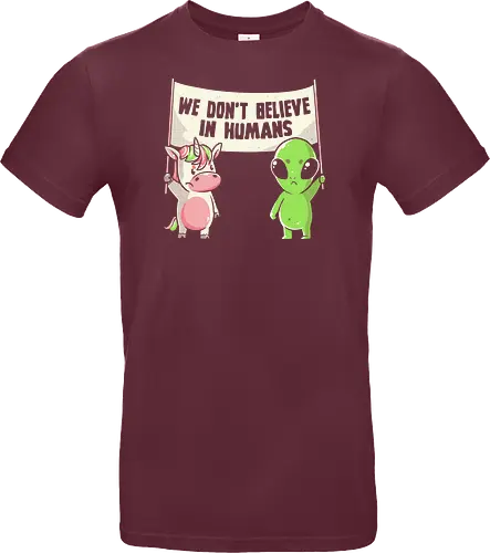 We Don't Believe in Humans