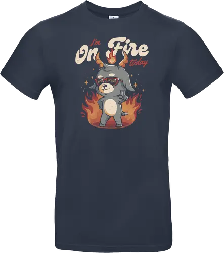 I'm On Fire Today