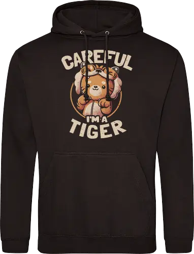 Careful I'm a Tiger