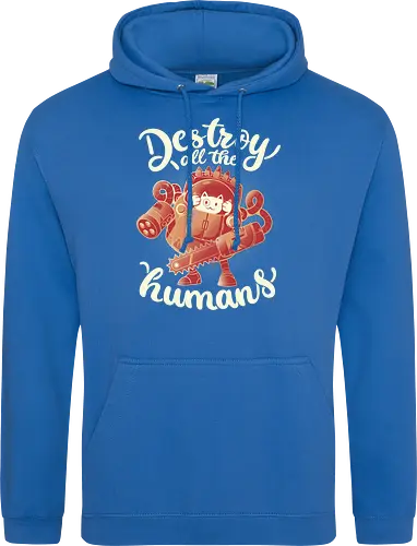 Destroy All The Humans