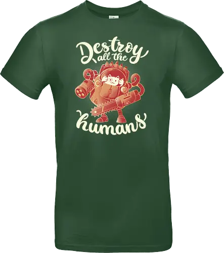 Destroy All The Humans