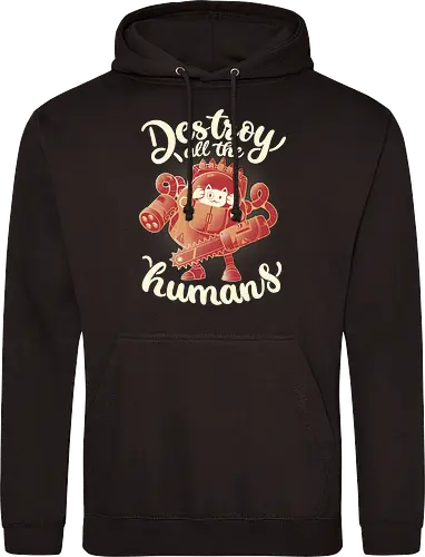 Destroy All The Humans