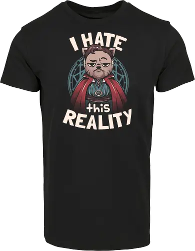I Hate This Reality
